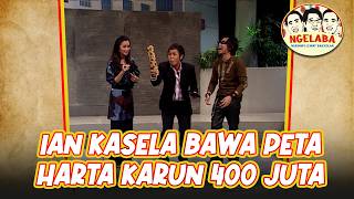 Ian Kasela Bawa Peta Harta Karun Seharga 400 JUTA | NGELABA