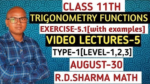 TRIGONOMETRY FUNCTIONS CLASS 11TH (VIDEO LECTURES-5) BY-LALIT SIR