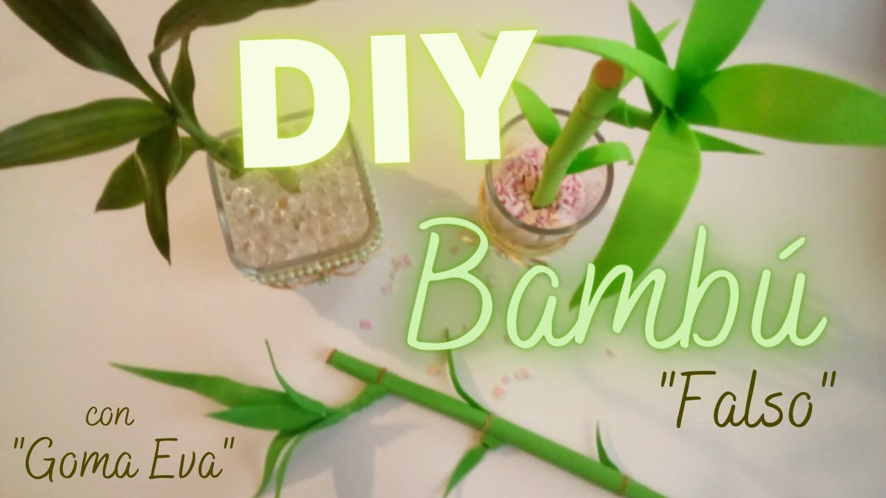 DIY /Bambús falsos con foamy /Cómo hacer bambú falso artificial idea para decoración
