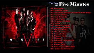 Five Minutes   Full Album  Lagu Pilihan Terbaik Five Minutes  Lagu Pop Indonesia Terpopuler 2000