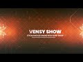 Vensy Show