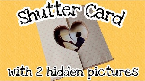 Shutter Card Tutorial with 2 hidden pictures 😱 |DIY Heart Shutter card