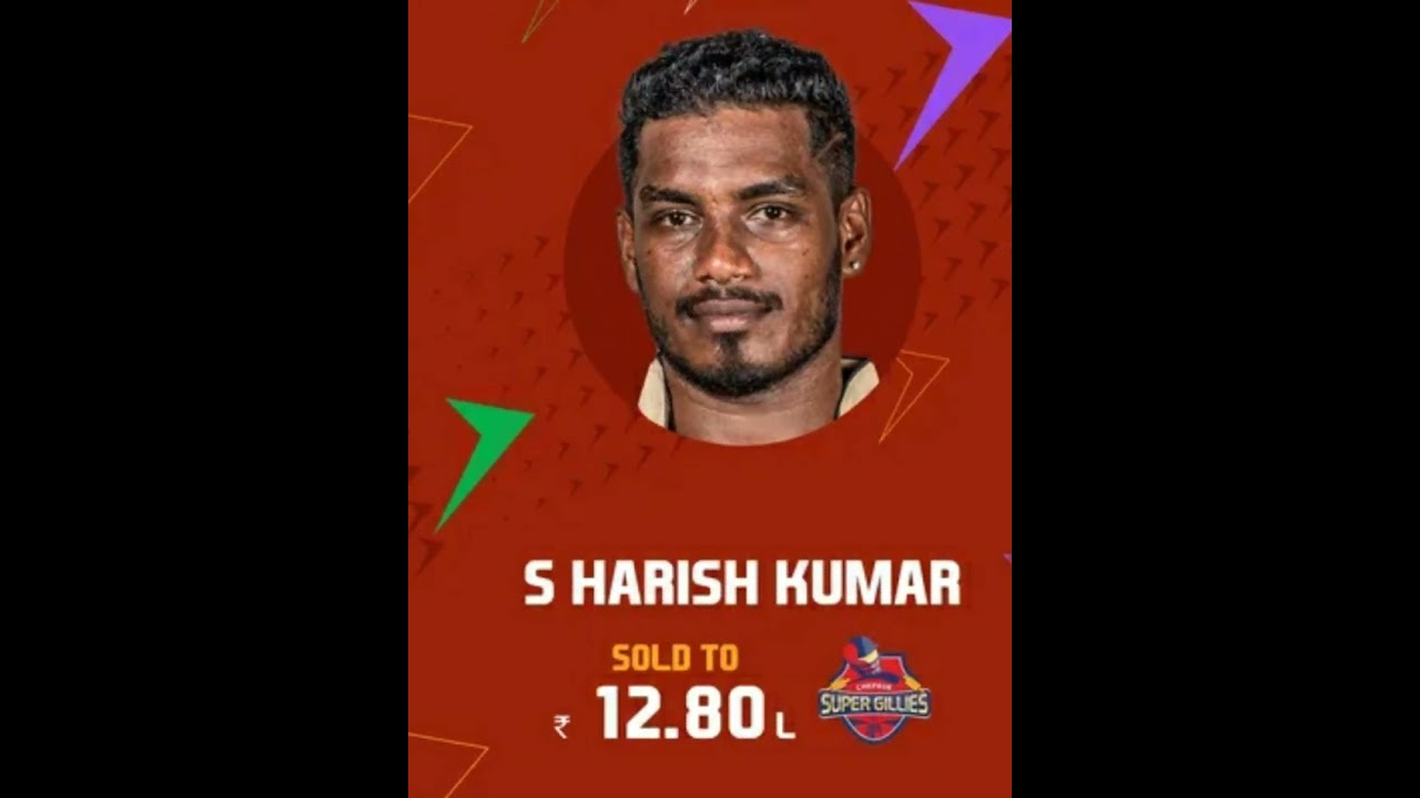 Harish Kumar sold to Chepauk Super Gillies for 12.8 L