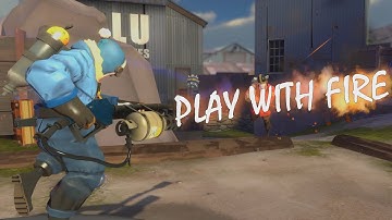 TF2 Highlander Pyro Fragmovie - Play With Fire