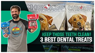 Clean your dog's teeth with these 3 treats