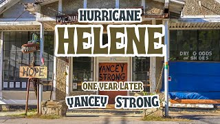 Helene One Year Later - Yancey County