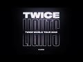 TWICE WORLD TOUR 2019 ‘TWICELIGHTS’ IN JAPAN 東京ドーム 追加公演決定!