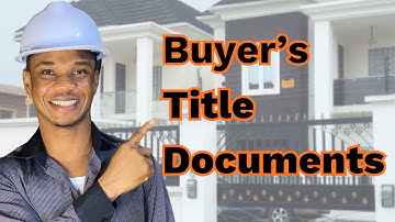 Property Documents To Obtain When Buying a Property In Nigeria