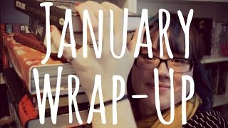Monthly Wrap-Up || January 2016