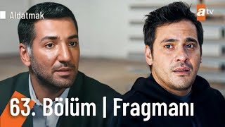 Gerçeği Bir de Benden Duy! | Aldatmak 65. Bölüm Fragmanı