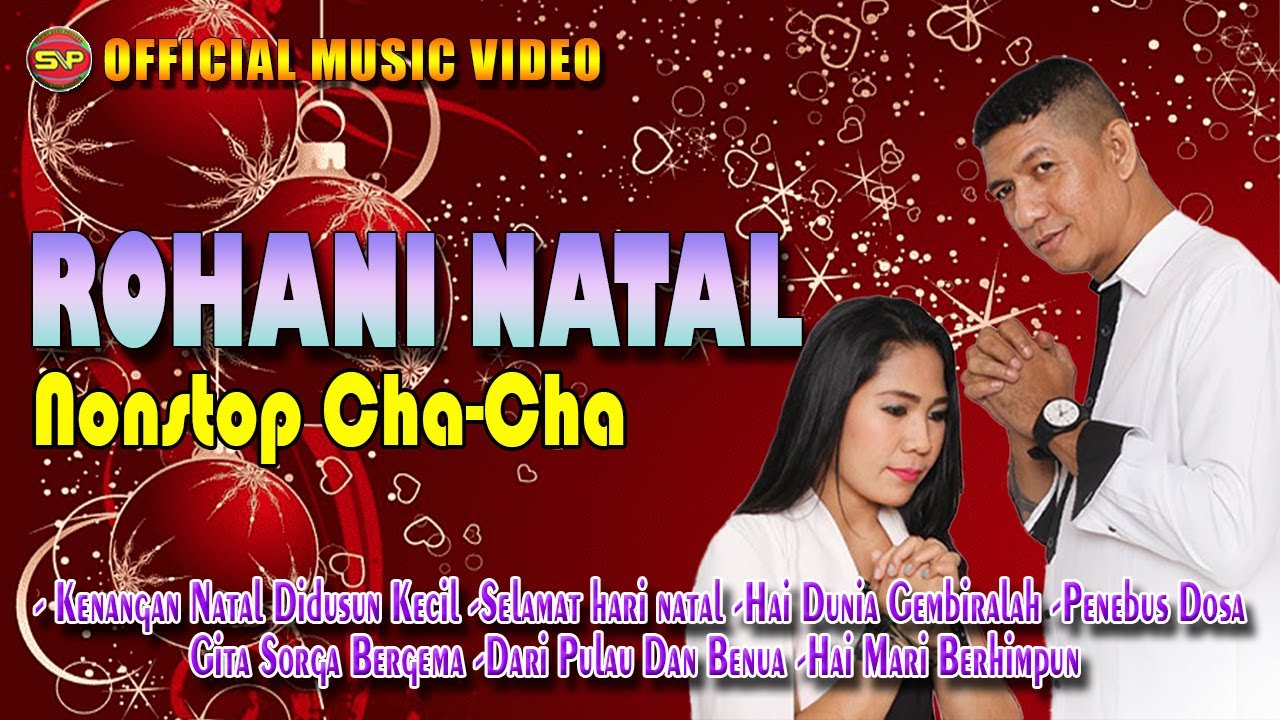 Obejrzyj Iron & Nona - Nonstop cha cha Natal | Lagu Natal Terbaik | Rohani Natal (Official Video Music) w YouTube Obejrzyj Iron & Nona - Nonstop cha cha Natal | Lagu Natal Terbaik | Rohani Natal (Official Video Music) w YouTube