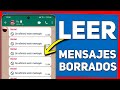 Como LEER los MENSAJES BORRADOS de WHATSAPP 🚫✅