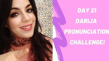 Day 21 of the Darija Pronunciation Challenge - Learn darija with katie roses