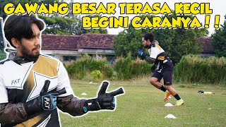 GAWANG BESAR TERASA KECIL, BEGINI CARANYA!! - LATIHAN DASAR KIPER GKMAN PRO