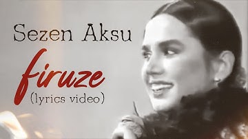 Thumbnail of Sezen Aksu - Firuze (Lyrics | Şarkı Sözleri)
