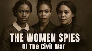 Detalles The Untold Story Of The Black Women Spies During The Civil War Noticias