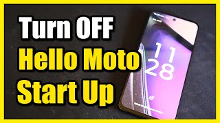 How to Turn Off Hello Moto Start up Sound on Motorola Phone (Easy Tutorial)