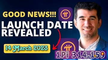 Good News 🎉 | Pi Launch Date Revealed 14 March 2023 🤩🤯 | 1Pi Price = $314,159 🤑 #bitcoin #crypto #pi