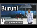 Los lugares más horribles del mundo: Buruni