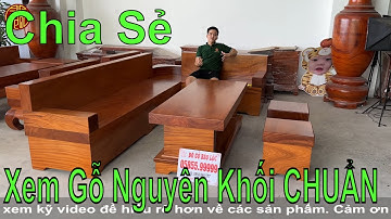 Chia sẻ kinh nghiệm mua SOFA NGUYÊN KHỐI để không bị lừa | Đồ Gỗ Bảo Lộc