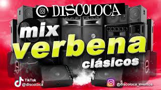 Mix Verbena Feria Dj Discoloca Clásicos De Fiestas Discolocaeventos