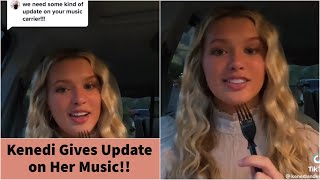 Kenedi Anderson gives an UPDATE on her MUSIC CAREER!!