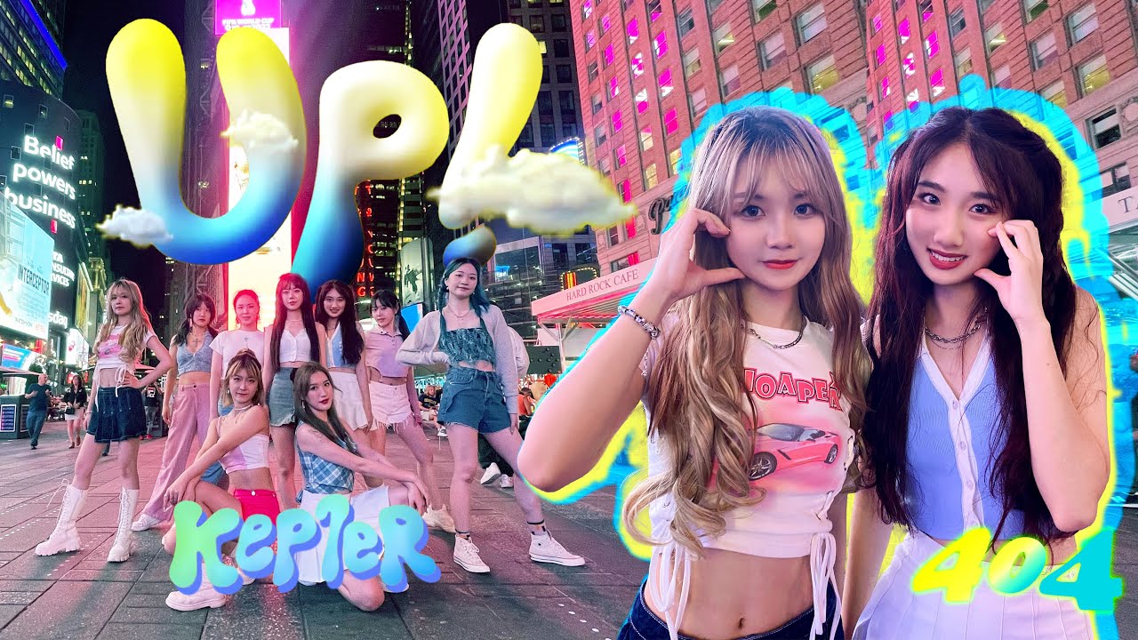 [KPOP IN PUBLIC CHALLENGE | TIMES SQUARE] Kep1er 케플러 - 'Up!' Dance Cover by 404 Dance Crew NYC