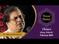 Thumri in  raag pahadipt ajoy chakrabortyhindustani classical vocal komal nishad barodapart 67