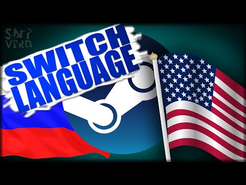➥ КАК ИЗМЕНИТЬ ЯЗЫК В СТИМЕ? ► КАК ПОМЕНЯТЬ ЯЗЫК STEAM? ► МЕНЯЕМ ЯЗЫК СТИМ [РУССКИЙ/АНГЛИЙСКИЙ]