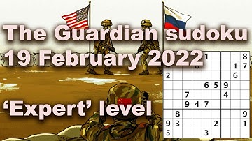 Sudoku solution – The Guardian sudoku 19 February 2022 Expert level