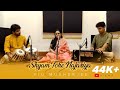 Piu  dadra  indian classical vocal  mishra kaushikdwani  shyam tohe najaria
