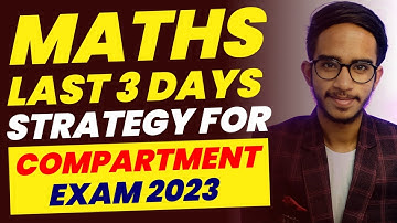 Last 3 Days Strategy For Maths Compartment Exam 2023 | Maths Compartment Exam Pass 2023