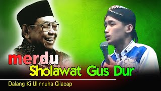 Sholawat Gus Dur Syi'ir Tanpo Waton || Ki Ulinnuha Viral