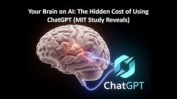 Your Brain on AI: The Hidden Cost of Using ChatGPT (MIT Study Reveals)