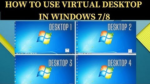 How to use virtual desktop in windows 7/8