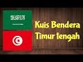 Tebak bendera Negara Timur Tengah