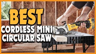 ✅Top 5 Best Cordless Mini Circular Saw of 2025