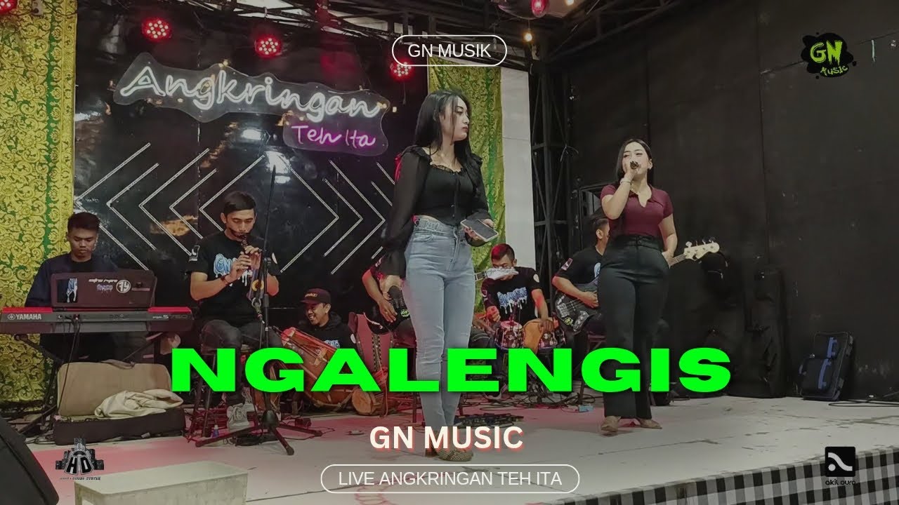 NGALENGIS - GN MUSIC LIVE ANGKRINGAN TEH ITA