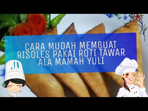 YUMMI !!!! RESEP SIMPLE RISOLES PAKE ROTI TAWAR ALA MAMAH 