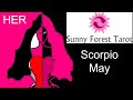 SCORPIO...MAY 2020...THEY CAN MAKE YOU VERY HAPPY...BUT...💕