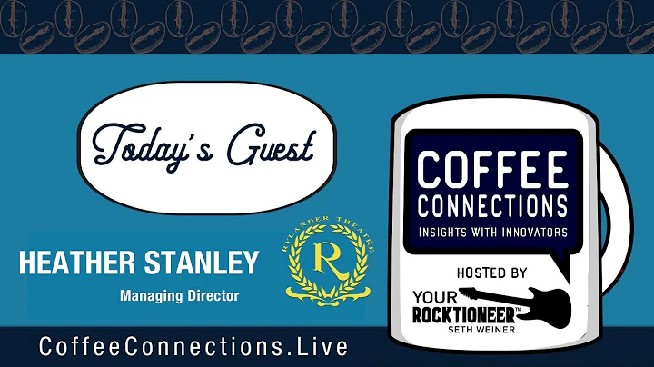 Coffee Connections | Episode 70:  Rylander Theatre