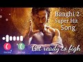 Get ready to fight song 🔥 Baaghi 2 attitude ringtone 🔥 Boys attitude ringtone