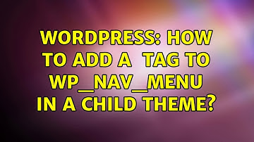 Wordpress: How to add a ＜span＞ tag to wp_nav_menu in a child theme?