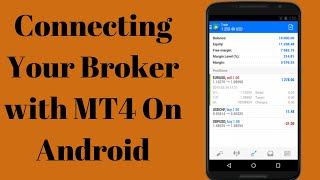 How to connect your Demo &amp; Live account Broker with MT4(Android)