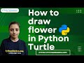 How to draw flower in python turtle  python turtle draw flower
