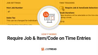 Require Job & Item/Code on Time Entries