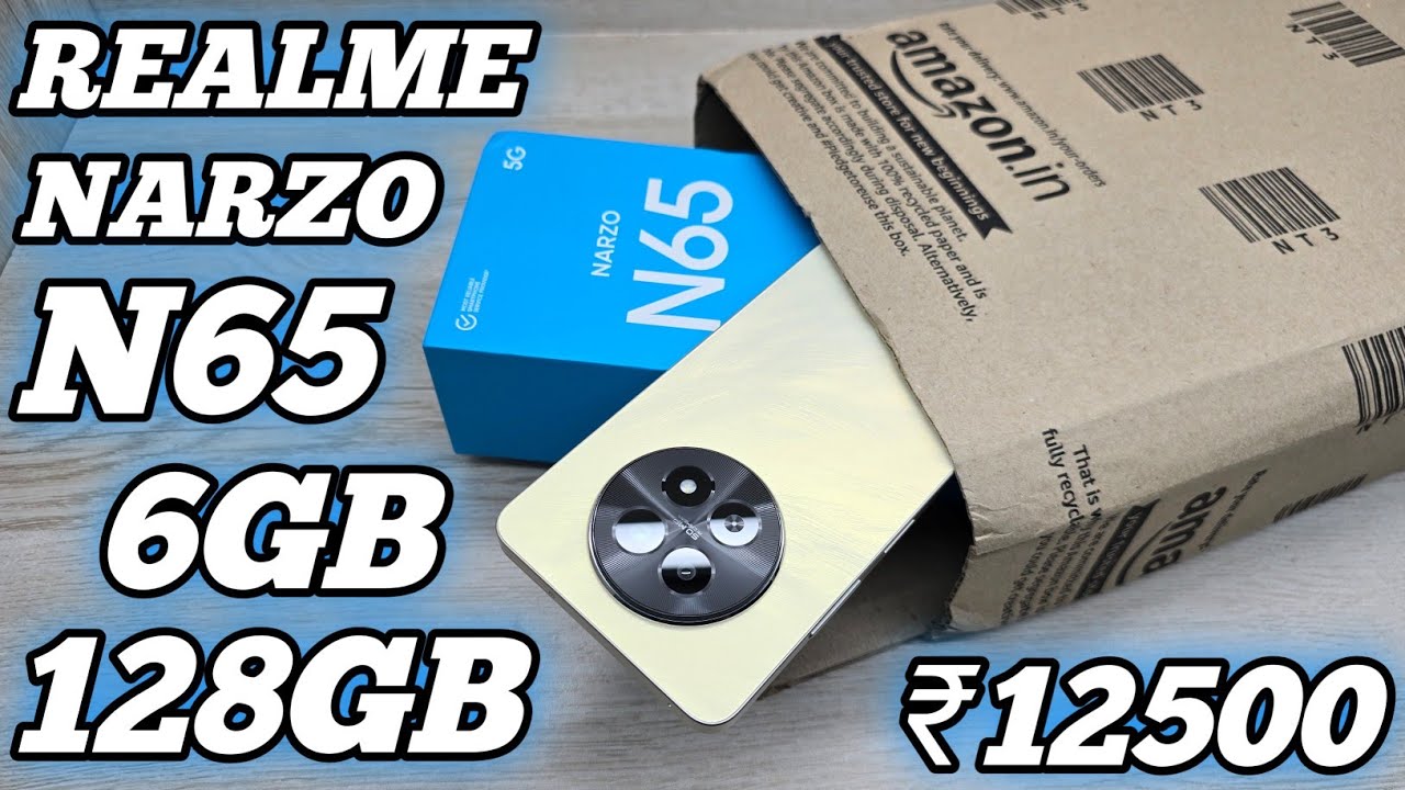 Realme Narzo N65 5G 6GB/128GB Unboxing - New Budget King ? - YouTube