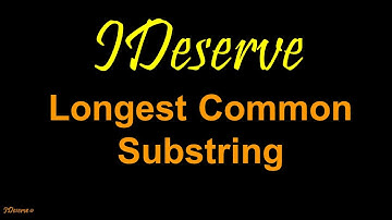 Programming Interview Question: Longest Common Substring
