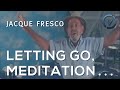 Jacque Fresco - Letting Go, Meditation, Fantasy, Artificiality, Simplistic