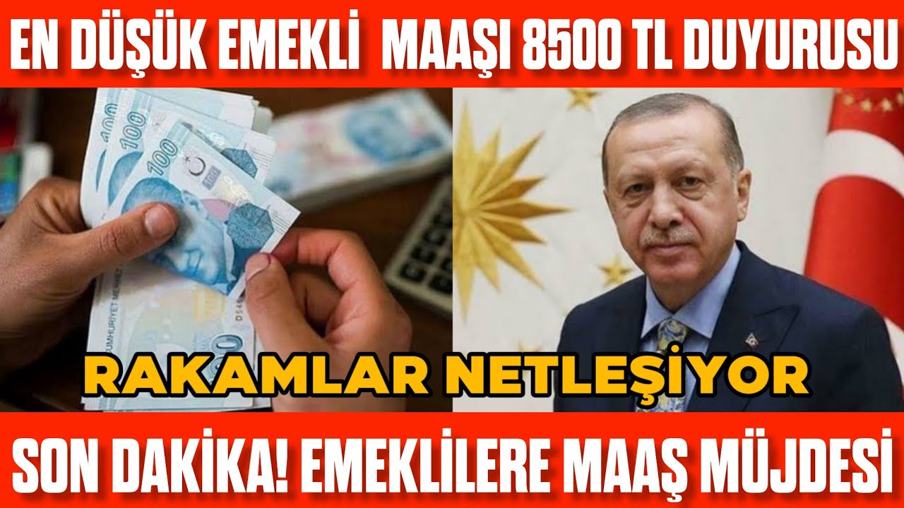 Emekli Maa lar En D k 8500 TL Son Dakika Fla Emekli Maa lar na emekli-maa-lar-en-d-k-8500-tl-son-dakika-fla-emekli-maa-lar-na